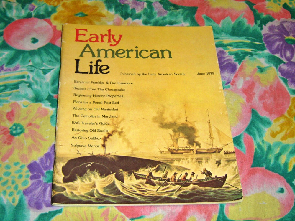 Early American Life magazine - June 1978 very good condition