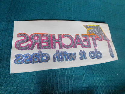 Vintage Teachers with Class iron-on transfer t-shirt decal - Items Tried And True